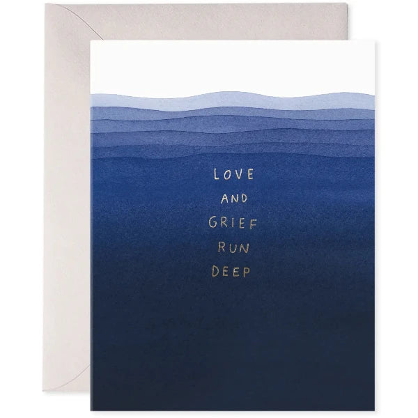 Grief Runs Deep Card