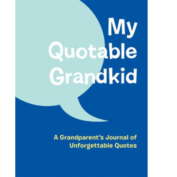 My Quotable Grandkid