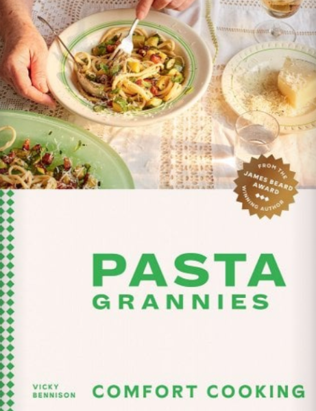 Pasta Grannies: Comfort Cooking