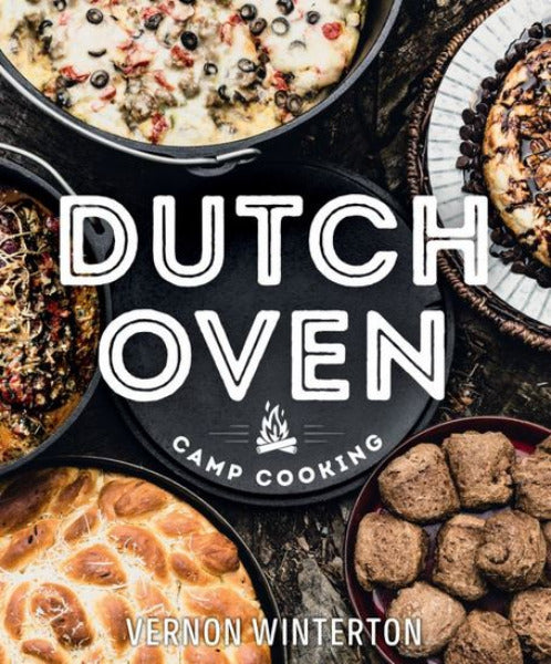Dutch Oven Camp Cooking